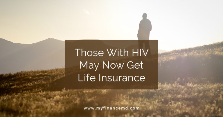 those-with-hiv-may-now-get-life-insurance-my-finance-md